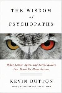 Wisdom of Psychopaths